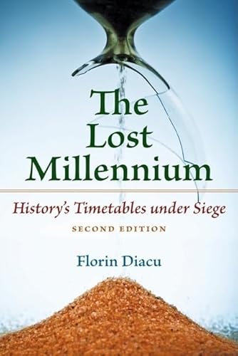 Beispielbild fr The Lost Millennium: History's Timetables Under Siege zum Verkauf von Irish Booksellers