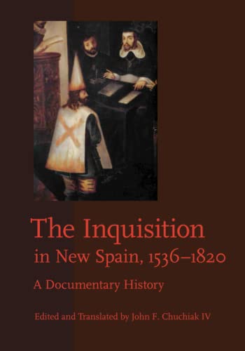 9781421403861: The Inquisition in New Spain, 1536–1820: A Documentary History