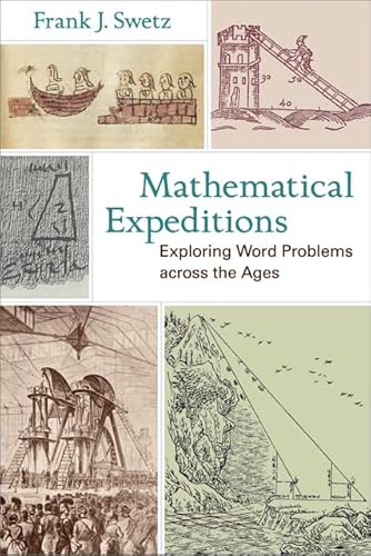 Beispielbild fr Mathematical Expeditions: Exploring Word Problems Across the Ages zum Verkauf von ThriftBooks-Dallas