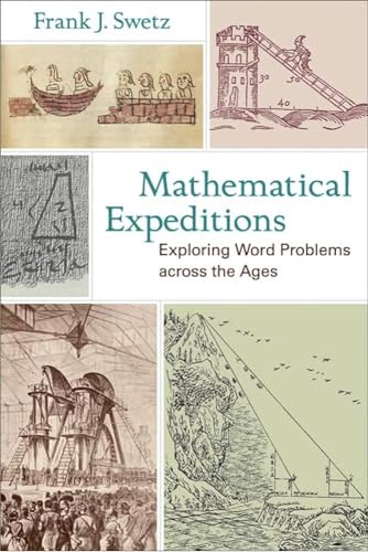Beispielbild fr Mathematical Expeditions: Exploring Word Problems across the Ages zum Verkauf von Gulf Coast Books