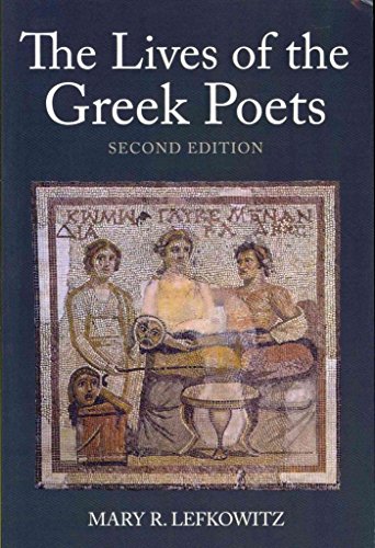 The Lives of the Greek Poets (9781421404646) by Lefkowitz, Mary R.