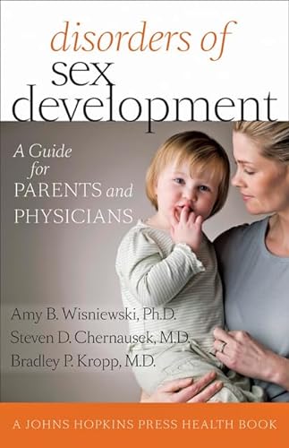 9781421405018: Disorders of Sex Development: A Guide for Parents and Physicians (A Johns Hopkins Press Health Book)
