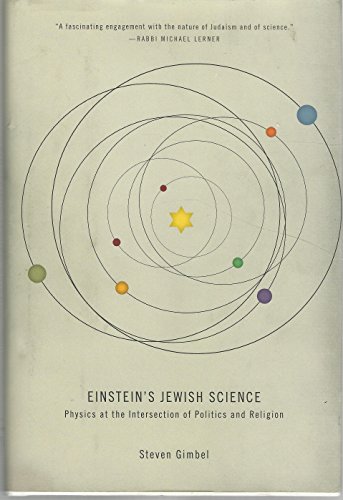 Beispielbild fr Einstein's Jewish Science: Physics at the Intersection of Politics and Religion zum Verkauf von Open Books