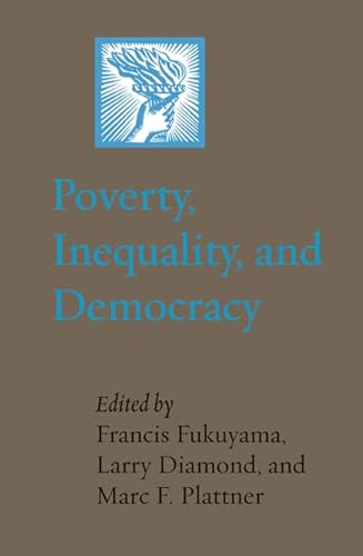 Beispielbild fr Poverty, Inequality, and Democracy (A Journal of Democracy Book) zum Verkauf von BooksRun