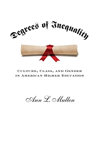 Stock image for Degrees of Inequality: Culture, Class, and Gender in American Higher Education for sale by ThriftBooks-Atlanta