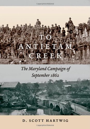 9781421406312: To Antietam Creek: The Maryland Campaign of September 1862