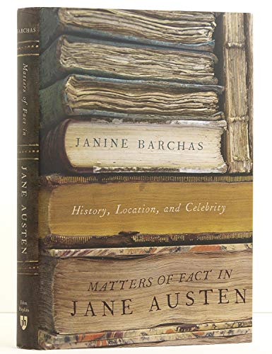 9781421406404: Matters of Fact in Jane Austen: History, Location, and Celebrity