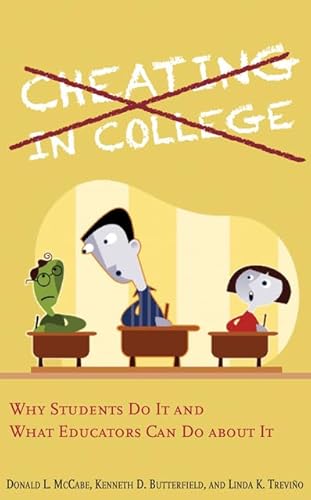 Beispielbild fr Cheating in College : Why Students Do It and What Educators Can Do about It zum Verkauf von Better World Books