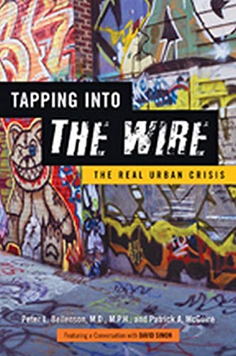 9781421407500: Tapping Into The Wire: The Real Urban Crisis