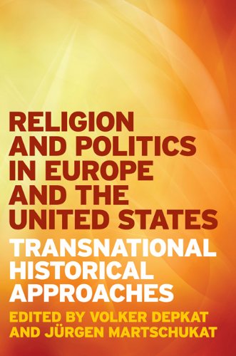 Stock image for Religion and Politics in Europe and the United States Transnational Historical Approaches for sale by Michener & Rutledge Booksellers, Inc.