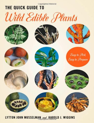 Quick Guide To Wild Edible Plants, The