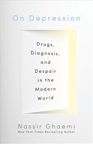 9781421409337: On Depression: Drugs, Diagnosis, and Despair in the Modern World