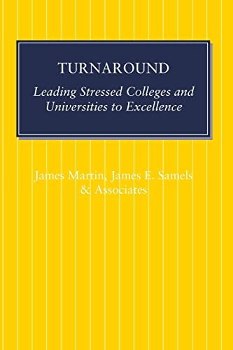 Imagen de archivo de Turnaround: Leading Stressed Colleges and Universities to Excellence a la venta por ThriftBooks-Dallas