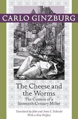 Beispielbild fr The Cheese and the Worms: The Cosmos of a Sixteenth-Century Miller zum Verkauf von KuleliBooks