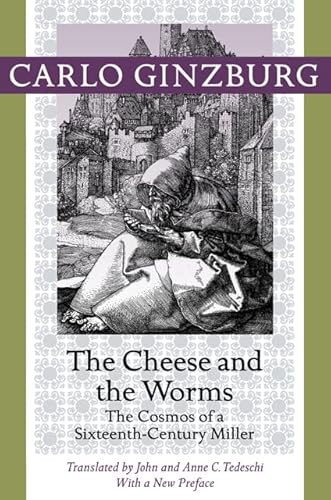 Imagen de archivo de The Cheese and the Worms: The Cosmos of a Sixteenth-Century Miller a la venta por Goodwill