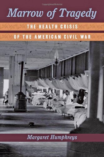 9781421409993: Marrow of Tragedy: The Health Crisis of the American Civil War