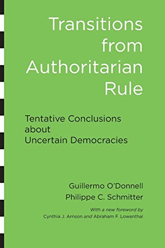 Stock image for Transitions from Authoritarian Rule: Tentative Conclusions about Uncertain Democracies for sale by Omaha Library Friends