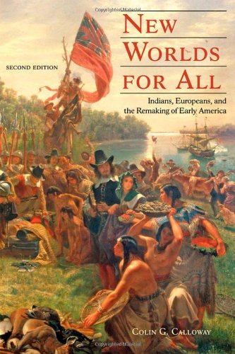 Imagen de archivo de New Worlds for All: Indians, Europeans, and the Remaking of Early America (The American Moment) a la venta por ZBK Books