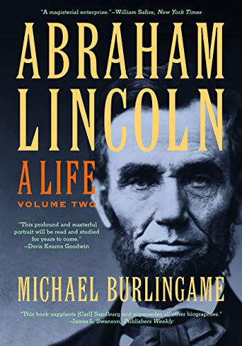 Stock image for Abraham Lincoln: A Life (Volume 2) for sale by GF Books, Inc.