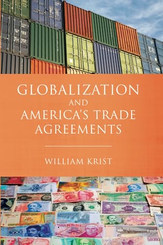 Globalization and America's Trade Agreements