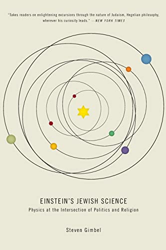 Imagen de archivo de Einstein's Jewish Science: Physics at the Intersection of Politics and Religion a la venta por Wonder Book