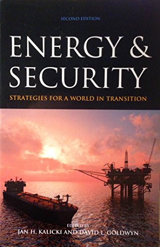 Beispielbild fr Energy and Security: Strategies for a World in Transition zum Verkauf von SecondSale