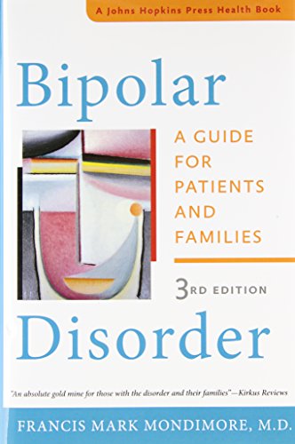 9781421412054: Bipolar Disorder: A Guide for Patients and Families (A Johns Hopkins Press Health Book)