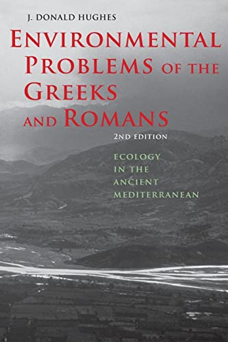 Beispielbild fr Environmental Problems of the Greeks and Romans : Ecology in the Ancient Mediterranean zum Verkauf von Better World Books