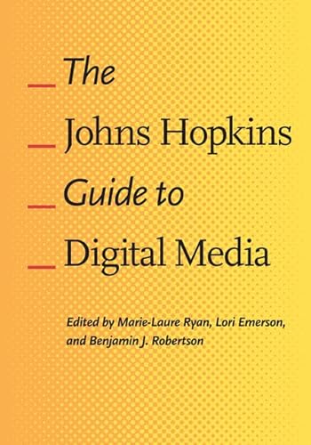 Stock image for The Johns Hopkins Guide to Digital Media for sale by Anybook.com