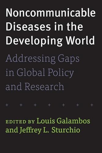 9781421412924: Noncommunicable Diseases in the Developing World: Addressing Gaps in Global Policy and Research