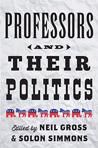 Imagen de archivo de Professors and Their Politics a la venta por Better World Books