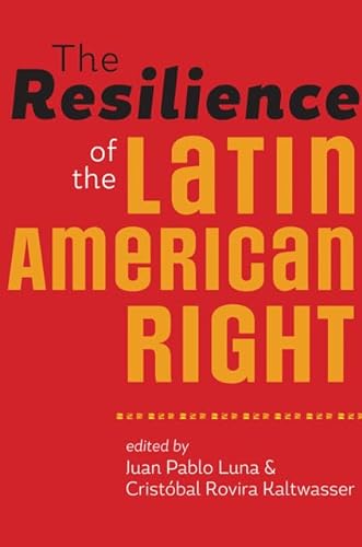 Beispielbild fr The Resilience of the Latin American Right zum Verkauf von PlumCircle