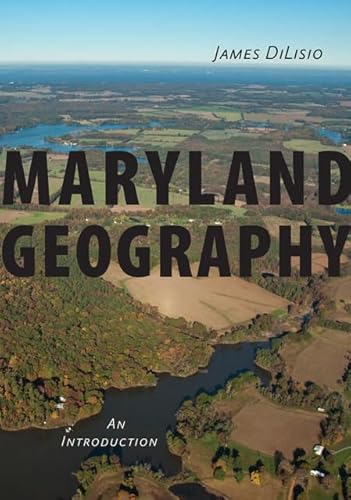 Beispielbild fr Maryland Geography: An Introduction zum Verkauf von BooksRun