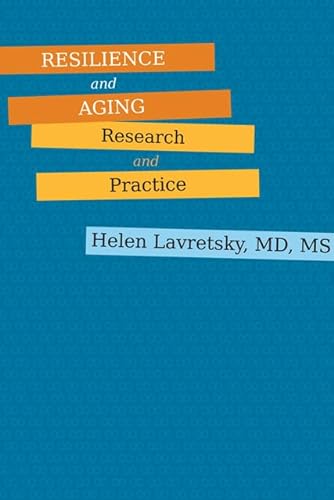 Beispielbild fr Resilience and Aging: Research and Practice zum Verkauf von Books From California