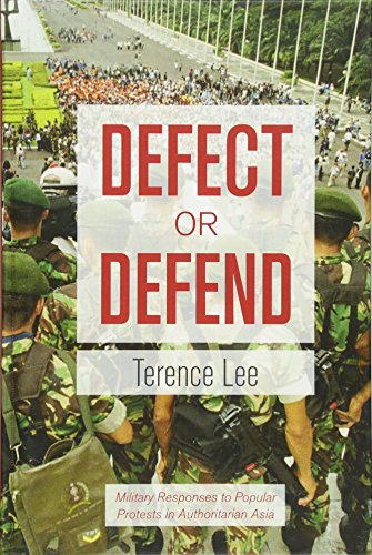 Beispielbild fr Defect or Defend: Military Responses to Popular Protests in Authoritarian Asia zum Verkauf von Kennys Bookshop and Art Galleries Ltd.