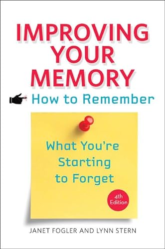 Beispielbild fr Improving Your Memory : How to Remember What You're Starting to Forget zum Verkauf von Better World Books