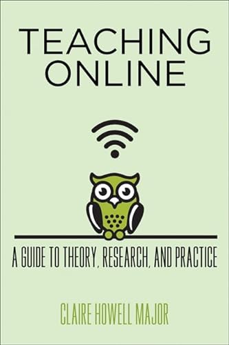 9781421416236: Teaching Online: A Guide to Theory, Research, and Practice
