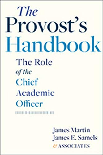 Imagen de archivo de The Provost's Handbook: The Role of the Chief Academic Officer a la venta por Book Deals