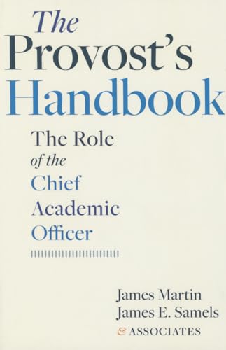 Imagen de archivo de The Provost's Handbook: The Role of the Chief Academic Officer a la venta por BooksRun