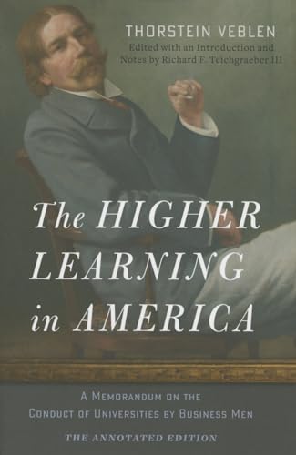 Beispielbild fr The Higher Learning in America: The Annotated Edition zum Verkauf von Blackwell's
