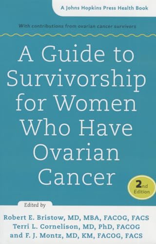 Stock image for Guide to Survivorship for Women Who Have Ovarian Cancer for sale by Kennys Bookshop and Art Galleries Ltd.