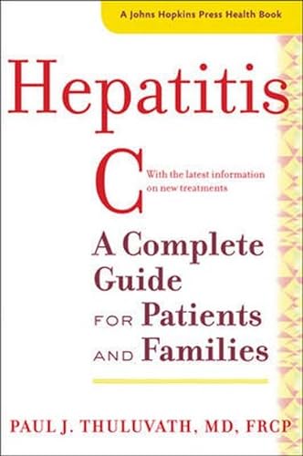 Stock image for Hepatitis C : A Complete Guide for Patients and Families for sale by Better World Books