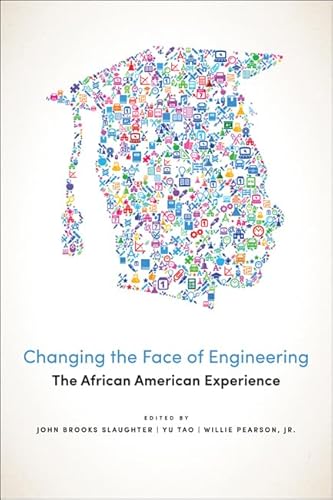 Beispielbild fr Changing the Face of Engineering: The African American Experience zum Verkauf von HPB-Red