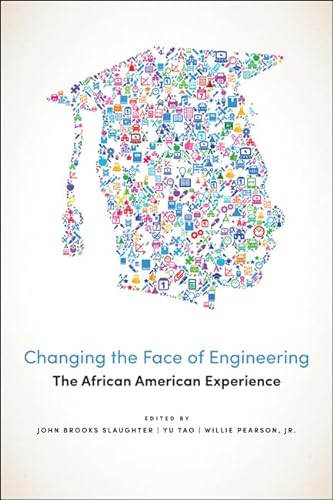 Stock image for Changing the Face of Engineering: The African American Experience for sale by HPB-Red