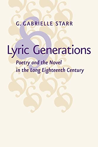 Stock image for Lyric Generations: Poetry and the Novel in the Long Eighteenth Century for sale by MusicMagpie