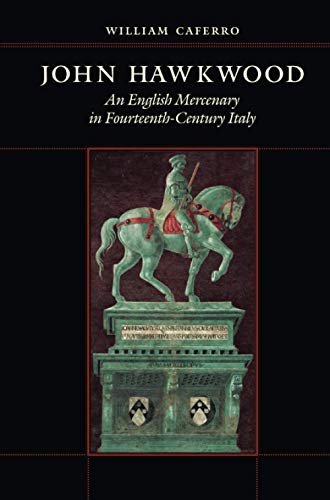 9781421418414: John Hawkwood: An English Mercenary in Fourteenth-Century Italy