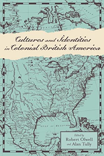 Beispielbild fr Cultures and Identities in Colonial British America (Anglo-America in the Transatlantic World) zum Verkauf von Reader's Corner, Inc.