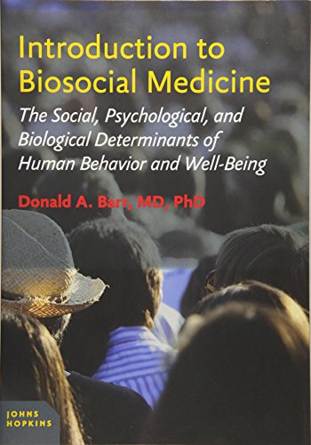 Beispielbild fr Introduction to Biosocial Medicine : The Social, Psychological, and Biological Determinants of Human Behavior and Well-Being zum Verkauf von Better World Books