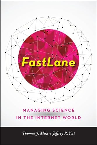 9781421418681: FastLane: Managing Science in the Internet World