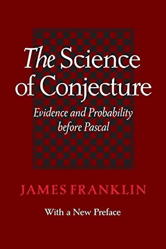 9781421418803: The Science of Conjecture: Evidence and Probability before Pascal